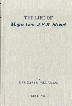 [Gutenberg 60857] • Life of J. E. B. Stuart